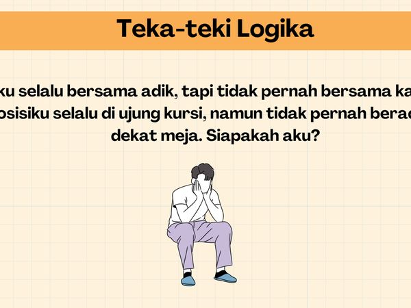 Teka-teki Ini Dijawab Pakai Logika, Yakin Bisa Jawab Semua?