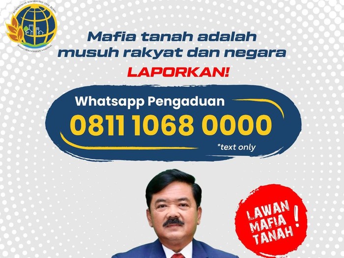 Menteri ATR/BPN Hadi Tjahjanto meluncurkan hotline pengaduan masyarakat untuk melawan mafia tanah. (dok. Istimewa).