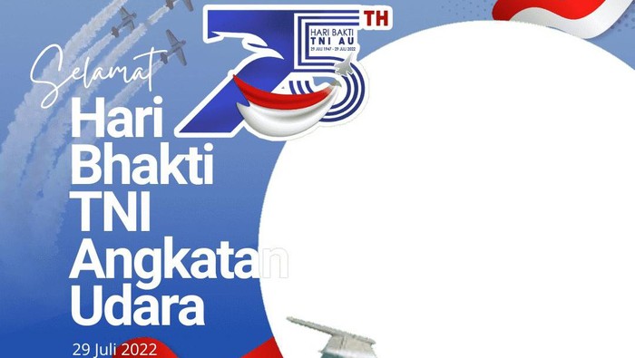 15 Twibbon Hari Bhakti TNI AU 2022: Daftar Link dan Cara Pakai