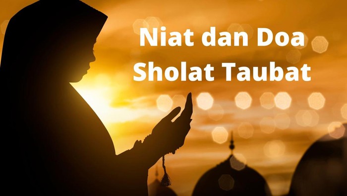 Doa dan niat Sholat Taubat