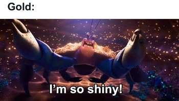 Semua kalah dengan emas karena emas bersinar! Foto: Science Memes via Bored Panda