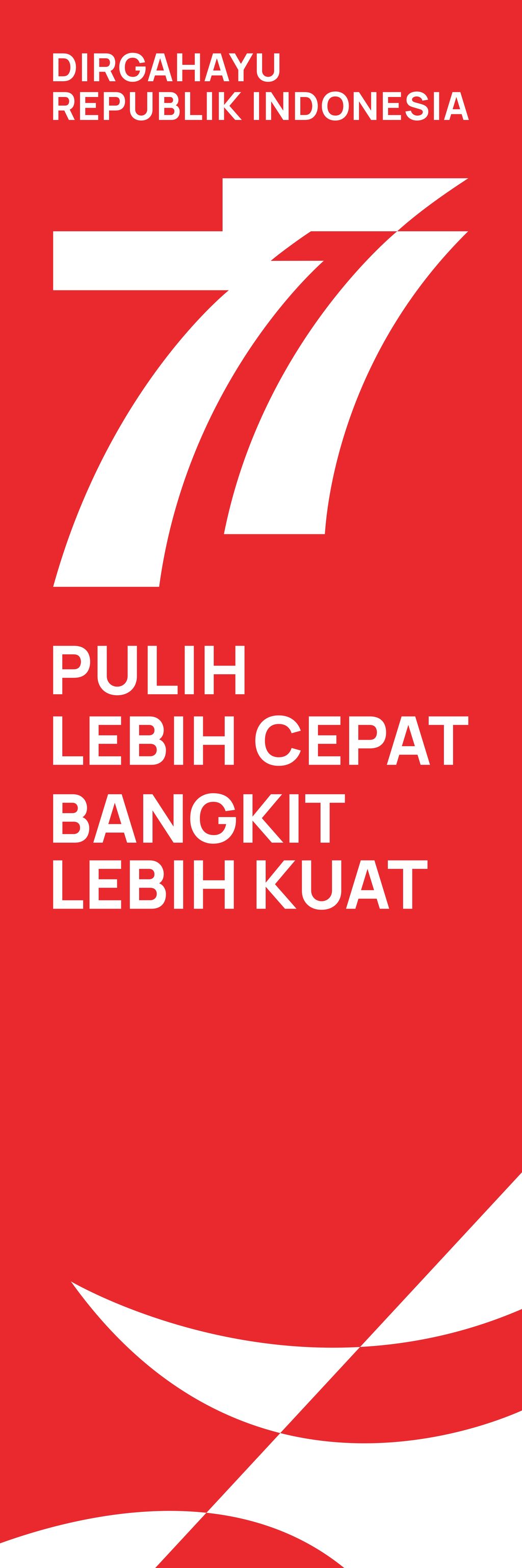 Spanduk 17 Agustus 2022 sudah beredar dengan berbagai macam ukuran. Spanduk tersebut bisa digunakan untuk memeriahkan acara peringatan HUT RI 2022.