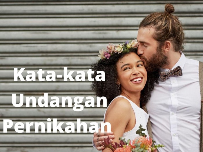 Kata-kata Undangan Pernikahan Lewat WA Kata-kata Undangan Pernikahan Lewat WA