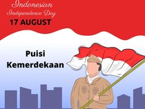 27 Puisi Hari Kemerdekaan 17 Agustus Penuh Semangat, Cocok untuk Lomba