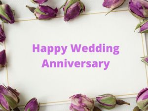 50 Ucapan Happy Anniversary Pernikahan yang Manis, Lucu, dan Bikin Haru