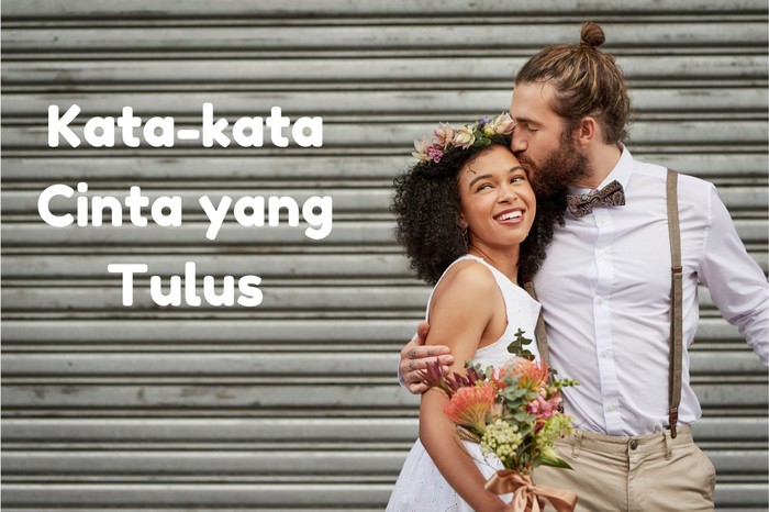 Kata-kata Cinta yang Tulus Kata-kata Cinta yang Tulus