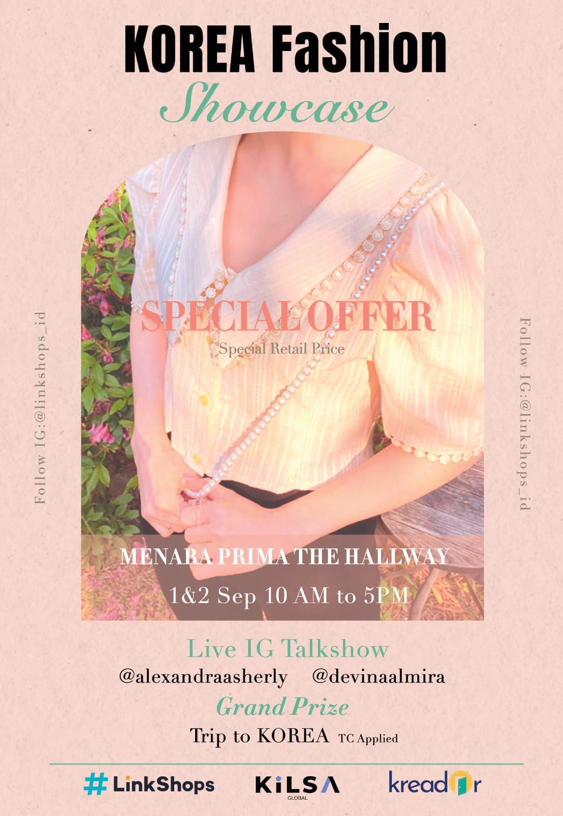 Alexandra Sherly (@alexandraasherly) dan Almira Devina (@devinaalmira) akan memeriahkan acara bertajuk LinkShops Korea Fashion Showcase.