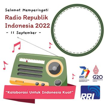 15 Twibbon Hari Radio Nasional 2022: Daftar Link dan Cara Pakai