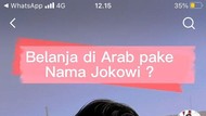 Kocak, Nama Jokowi Dicatut Pedagang di Arab