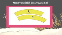 Sekarang mana yang lebih besar? A atau B?