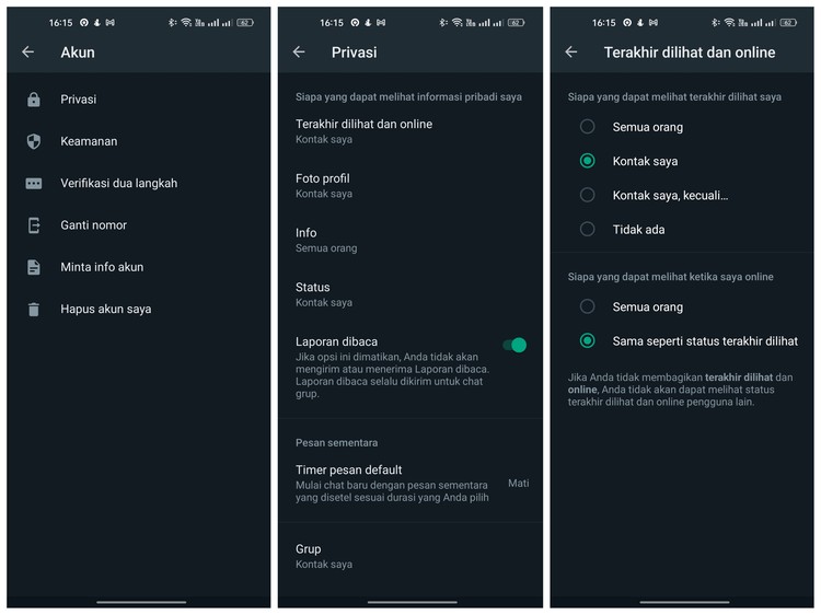Fitur sembunyikan status online WhatsApp Fitur sembunyikan status online WhatsApp sudah tersedia di Indonesia