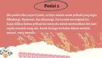 Posisi janin? Biasanya, pemiliki posisi ini berbakat melukis hingga menari lho.