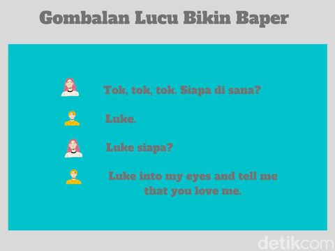 Gombalan Lucu Bikin Baper