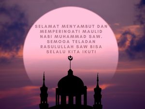 15 Ucapan Maulid Nabi 2022 yang Penuh Doa dan Nasihat Baik