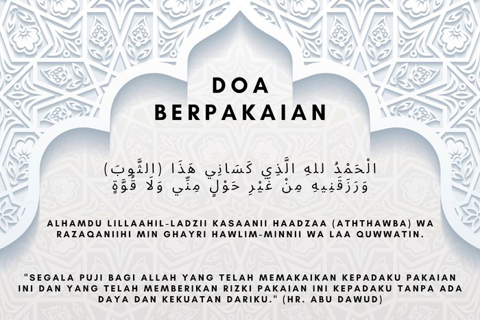 Doa Berpakaian Arab dan Latin Doa Berpakaian Arab dan Latin