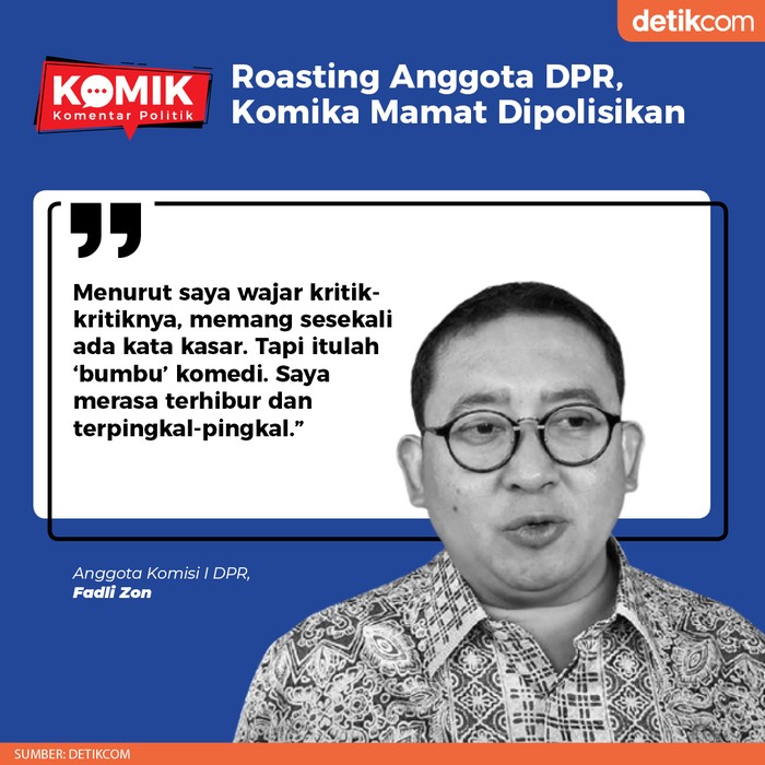 Roasting Anggota DPR, Komika Mamat Dipolisikan (Tim Infograsi detikcom: Fauzan) Roasting Anggota DPR, Komika Mamat Dipolisikan (Tim Infograsi detikcom: Fauzan)