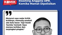 Anggota Komisi I DPR, Fadli Zon menganggap bahwa roastingan Mamat masih wajar. Jika terkesan kasar, menurutnya itu bumbu komedi. (Tim Infograsi detikcom: Fauzan)