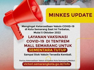Stok Vaksin COVID-19 di Semarang Menipis, Sentra Vaksinasi Tutup Sementara