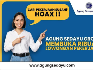 Agung Sedayu Group Buka Ribuan Lowongan Pekerjaan