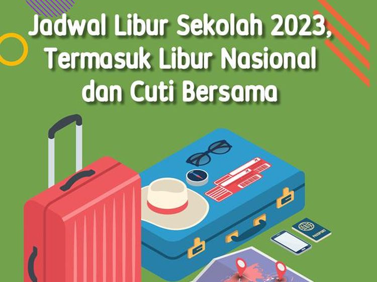 Cek Jadwal Libur 2023 di Sini untuk Rencanakan Liburanmu Tahun Depan