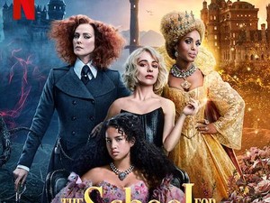 Sinopsis The School for Good and Evil, Film Netflix Berlatar Sekolah Sihir