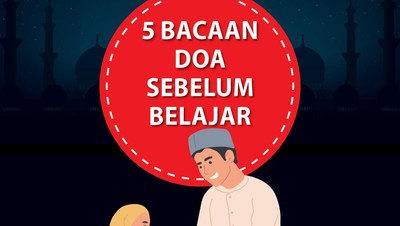 Udah Hafal Belum, Ini 5 Doa yang Baik Dibaca Sebelum Belajar