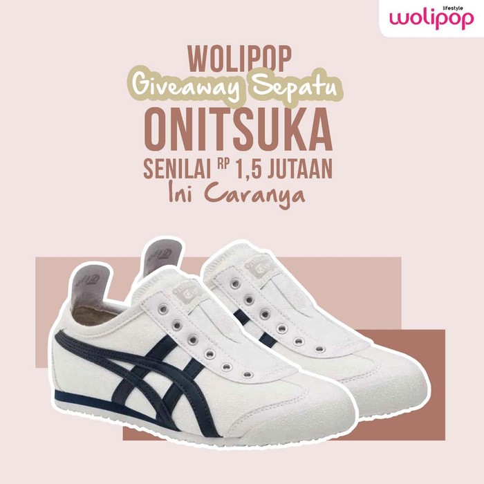 Giveaway Wolipop Sepatu Onitsuka Senilai 1,5 Jutaan