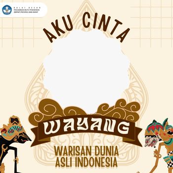 10 Twibbon Hari Wayang Nasional 2022: Link dan Cara Pakai
