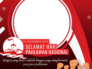 50 Link Twibbon Hari Pahlawan 2022 Keren untuk Dipasang di Media Sosial