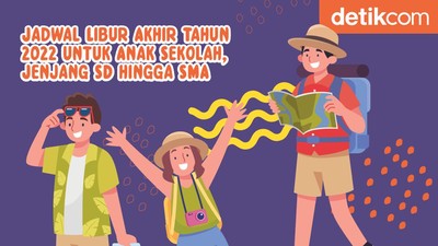Jadwal Libur Akhir Tahun 2022 untuk Anak Sekolah