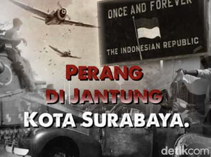 Video Spesial: Jejak Pertempuran 10 November di Surabaya