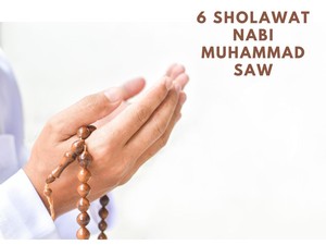6 Sholawat Nabi Muhammad Pembawa Rezeki dan Tenangkan Hati yang Galau