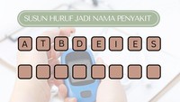 Buatlah huruf acak ini jadi nama penyakit. Jangan sampai terkecoh, ya! (Foto: detikhealth/Fadilla Namira)
