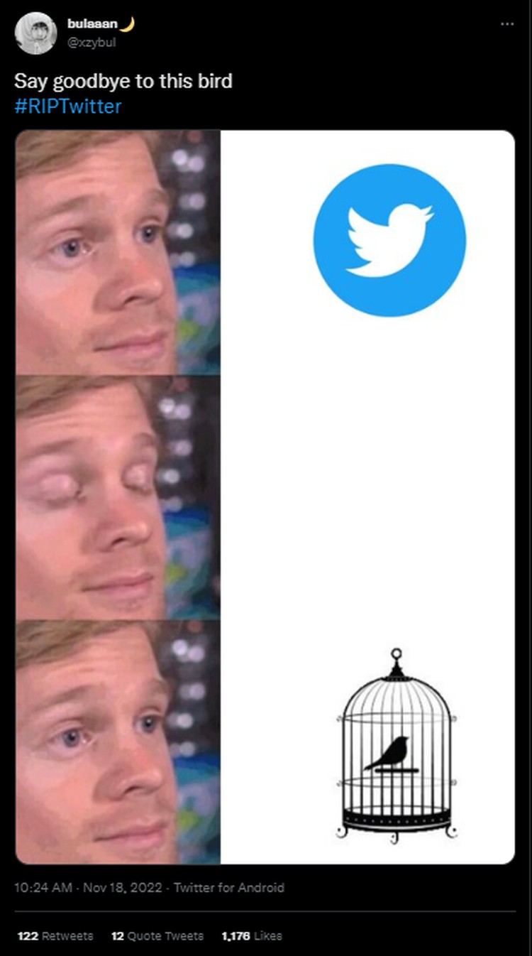 Tagar #RIPTwitter Trending, Deretan Meme Lucu Hadir Ratusan karyawan Twitter mengundurkan diri, tagar #RIPTwitter pun trending di Twitter. Berikut kumpulan meme lucu yang menyertai di dalamnya.