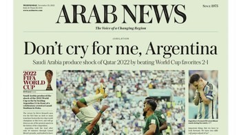 Dont Cry For Me Argentina adalah headline media massa di Arab Saudi saat ini. Foto: Twitter