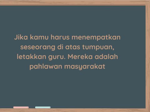 Kata-kata Mutiara Hari Guru Kata-kata Mutiara Hari Guru