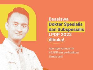 Jadwal Beasiswa LPDP Dokter Spesialis & Subspesialis 2022 serta Alurnya