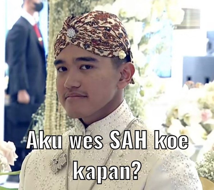 Meme Kaesang Nikah Kaesang Pangarep baru menikah dengan Erina Gudono dan disambut netizen dengan timbunan meme. Ini dia meme nikahan Kaesang dari warganet.