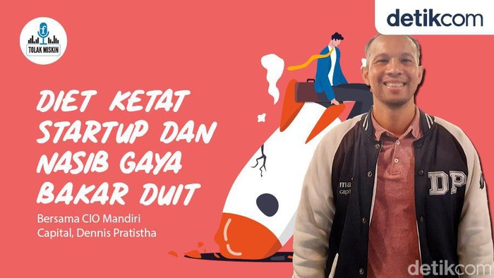 Podcast: Diet Ketat Startup dan Nasib Gaya Bakar Duit