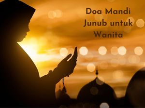 Tata Cara dan Doa Mandi Junub Wanita yang Berbeda dengan Pria