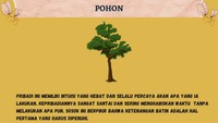 Pohon, memiliki intuisi yang hebat dan selalu percaya diri.