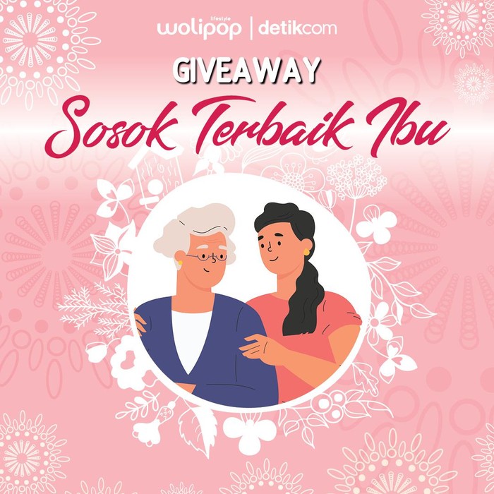 Giveaway Sosok Terbaik Ibu, total hadiah Rp 800 Ribu