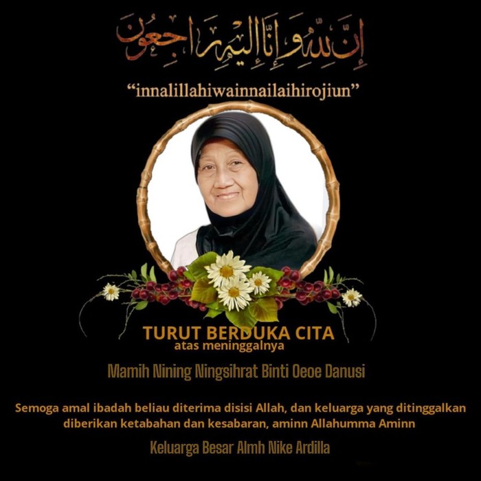 Ibu Nike Ardila Meninggal Dunia