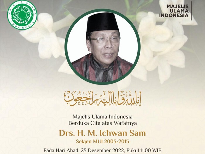 Ichwan Sam, Sekjen MUI Periode 2005-2015 Meninggal Dunia