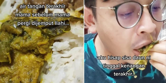 Sambil Menahan Sedih, Pria Ini Makan Sayur Buatan Ibunya Sebelum Meninggal