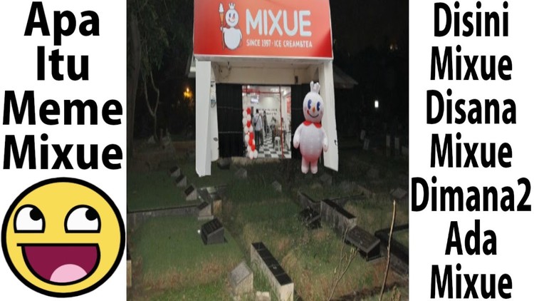 Meme Mixue