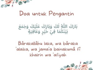 Doa untuk Pengantin dalam Islam Sesuai Anjuran Nabi Muhammad