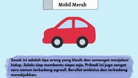 Mobil merah? Artinya kamu orang yang semangat dalam menjalani hidup.