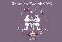 Ramalan Zodiak Gemini 2023: Cinta Tak Semulus Karier Dan Bisnis