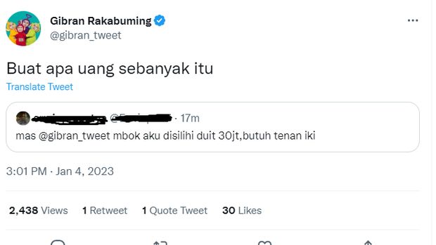 Wali Kota Solo Gibran Rakabuming Raka dimintai duit Rp 30 juta oleh salah seorang netizen pengikutnya di Twitter.